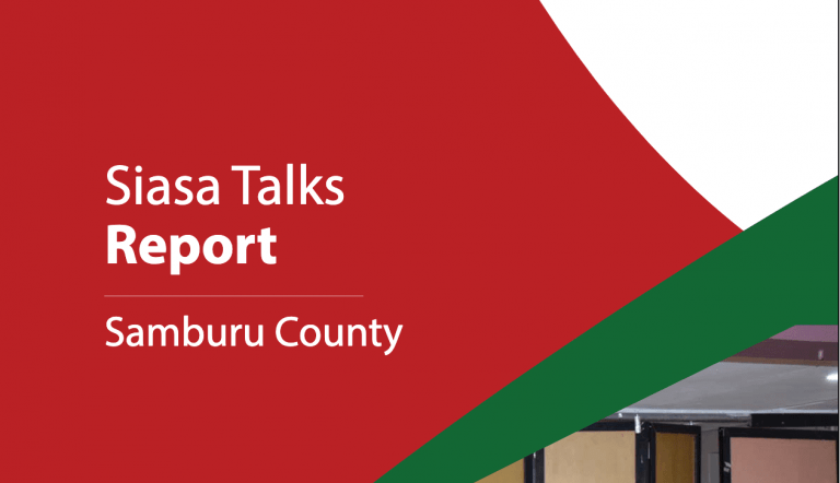 Siasa Talks  Samburu County Report